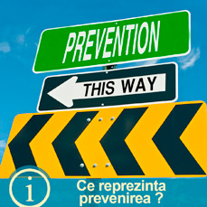 Ce reprezinta prevenirea?